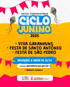 Convocatoria-Ciclo-Junino-1-240x300 Coluna Capital desta quarta-feira (19): escolha acertada para o sucesso do São João 2025